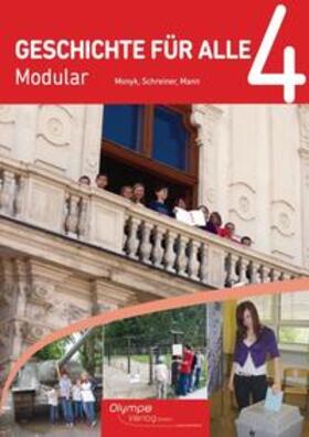 Monyk / Schreiner |  Geschichte für alle 4 - Modular | Buch |  Sack Fachmedien