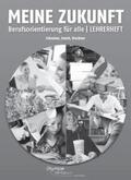 Schreiner / Sevcik / Bruckner |  Meine Zukunft - Berufsorientierung für alle | Buch |  Sack Fachmedien
