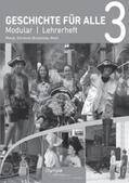 Monyk / Schreiner / Brzobohaty |  Geschichte für alle 3 - Modular - Lehrerheft | Buch |  Sack Fachmedien
