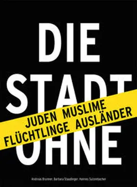 Brunner / Staudinger / Sulzenbacher |  Stadt ohne ... | Buch |  Sack Fachmedien
