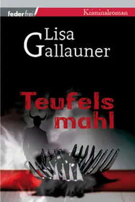 Gallauner |  Teufelsmahl | Buch |  Sack Fachmedien