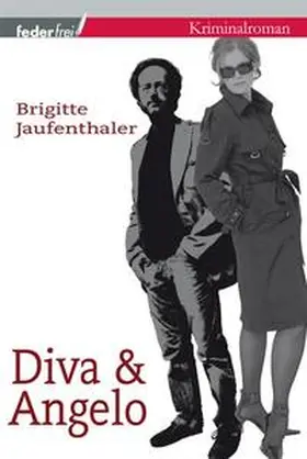 Jaufenthaler |  Diva & Angelo | Buch |  Sack Fachmedien