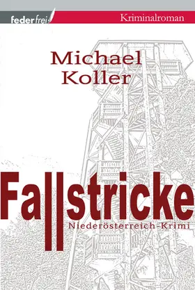 Koller |  Fallstricke: Österreich Krimi | eBook | Sack Fachmedien