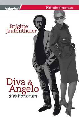 Jaufenthaler |  Diva und Angelo: Österreich Krimi | eBook | Sack Fachmedien