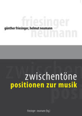 Friesinger / Neumann / Ebeling |  Zwischentöne. Positionen zur Musik | Buch |  Sack Fachmedien
