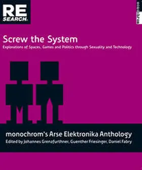 Grenzfurthner / Friesinger / Fabry |  Screw the System | Buch |  Sack Fachmedien