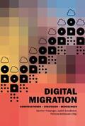 Friesinger / Schossböck / Ballhausen |  Digital Migration | Buch |  Sack Fachmedien