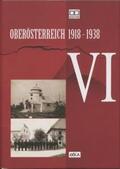 Oberösterr. Landesarchiv / Höbelt / Prieschl |  Oberösterreich 1918 - 1938 / Oberösterreich 1918 - 1938 . VI | Buch |  Sack Fachmedien