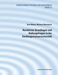 Weber / Obermeier |  Rechtliche Grundlagen und Haftungsfragen in der Siedlungswasserwirtschaft | Buch |  Sack Fachmedien