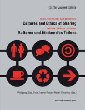 Sützl / Stalder / Maier | Cultures and Ethics of Sharing / Kulturen und Ethiken des Teilens | Buch | 978-3-902811-74-5 | sack.de