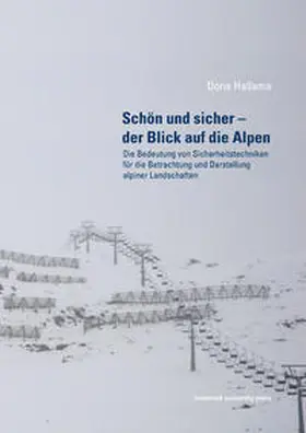 Hallama |  Schön und sicher – der Blick auf die Alpen | Buch |  Sack Fachmedien