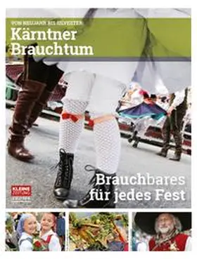 Greiner / Schmerlaib / Lattacher |  Kärntner Brauchtum | Buch |  Sack Fachmedien