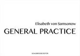 Samsonow / Friederike / Thun-Hohenstein |  General Practice | Buch |  Sack Fachmedien