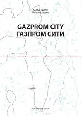 Panzer / Simmel / Bontemps |  GAZPROM CITY | Buch |  Sack Fachmedien