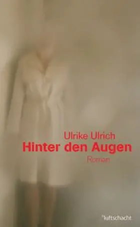 Ulrich |  Hinter den Augen | Buch |  Sack Fachmedien