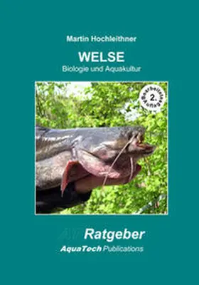 Hochleithner |  Welse (Siluridae) | Buch |  Sack Fachmedien