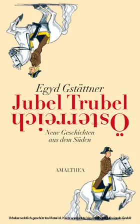Gstättner |  Jubel, Trubel, Österreich | eBook | Sack Fachmedien