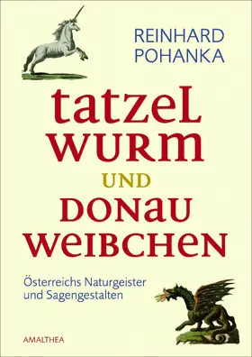 Pohanka |  Tatzelwurm und Donauweibchen | eBook | Sack Fachmedien
