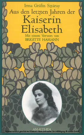 Sztáray | Aus den letzten Jahren der Kaiserin Elisabeth | E-Book | www.sack.de