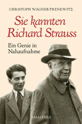 Wagner-Trenkwitz | Sie kannten Richard Strauss | E-Book | www.sack.de