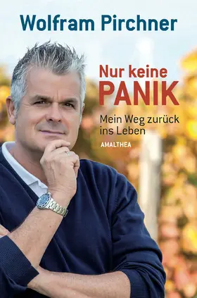 Pirchner |  Nur keine Panik | eBook | Sack Fachmedien