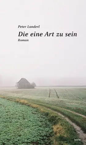 Landerl |  Die eine Art zu sein | Buch |  Sack Fachmedien