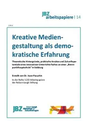 Pasuchin / Spielmann |  Kreative Mediengestaltung als demokratische Erfahrung | Buch |  Sack Fachmedien