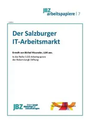 Maureder / Spielmann |  Der Salzburger IT Arbeitsmarkt | Buch |  Sack Fachmedien