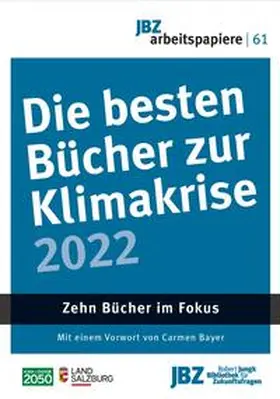 Bayer / Wally / Holzinger |  Die besten Bücher zur Klimakrise 2022 | Buch |  Sack Fachmedien