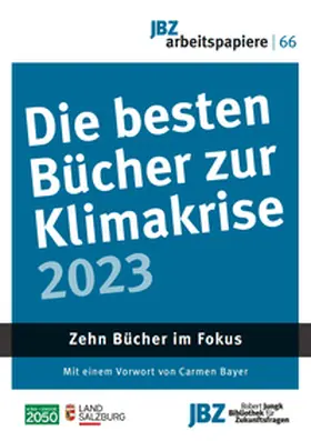 Bayer / Holzinger / Krier |  Die besten Bücher zur Klimakrise 2023 | Buch |  Sack Fachmedien