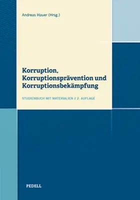 Hauer |  Korruption, Korruptionsprävention und Korruptionsbekämpfung | Buch |  Sack Fachmedien