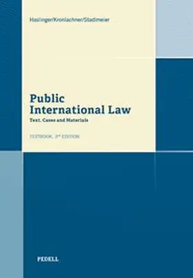 Haslinger / Kronlachner / Stadlmeier |  Public International Law | Buch |  Sack Fachmedien