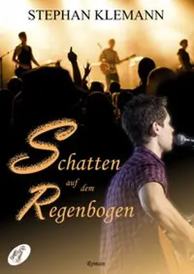 Klemann |  Schatten auf dem Regenbogen | eBook | Sack Fachmedien