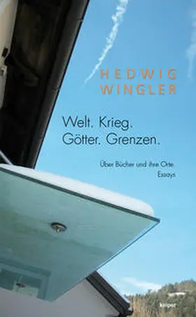 Wingler |  Welt. Krieg. Götter. Grenzen. | Buch |  Sack Fachmedien