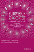 Ehardt / Vogt / Wagner |  Eurovision Song Contest | Buch |  Sack Fachmedien