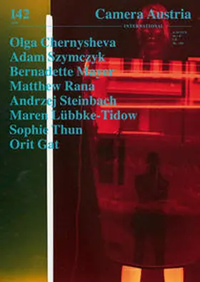 Braun / Szymczyk / Rana |  Camera Austria International 142 / 2018 | Buch |  Sack Fachmedien