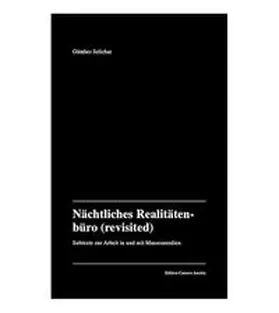 Selichar / Braun |  Günther Selichar: Nächtliches Realitätenbüro (revisited). | Buch |  Sack Fachmedien
