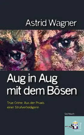 Astrid |  Aug in Aug mit dem Bösen | Buch |  Sack Fachmedien
