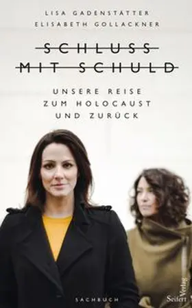 Gadenstätter / Gollackner |  Schluss mit Schuld | Buch |  Sack Fachmedien