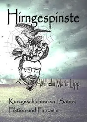 Lipp |  Hirngespinste | Buch |  Sack Fachmedien