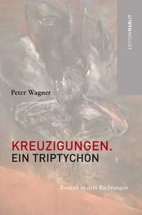 Wagner |  Kreuzigungen | Buch |  Sack Fachmedien