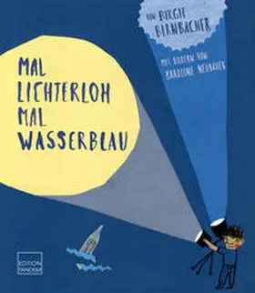 Birnbacher |  Mal lichterloh, mal wasserblau | Buch |  Sack Fachmedien