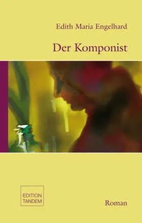 Engelhard |  Der Komponist | Buch |  Sack Fachmedien