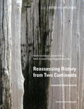 Eichtinger / Karner / Kramer |  Reassessing History from Two Continents | Buch |  Sack Fachmedien