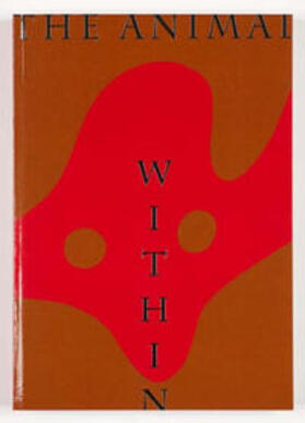 Ammer / Müller | The Animal Within | Buch | 978-3-902947-96-3 | sack.de