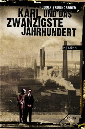 Brunngraber |  Karl und das 20. Jahrhundert | eBook | Sack Fachmedien