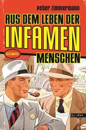 Zimmermann |  Aus dem Leben der infamen Menschen | Buch |  Sack Fachmedien
