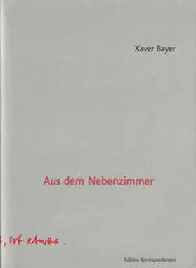 Bayer |  Aus dem Nebenzimmer | Buch |  Sack Fachmedien