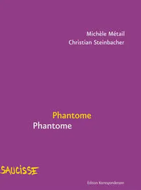Métail / Steinbacher |  Phantome Phantome | Buch |  Sack Fachmedien