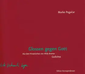Pogacar / Pogacar |  Glossen gegen Gott | Buch |  Sack Fachmedien